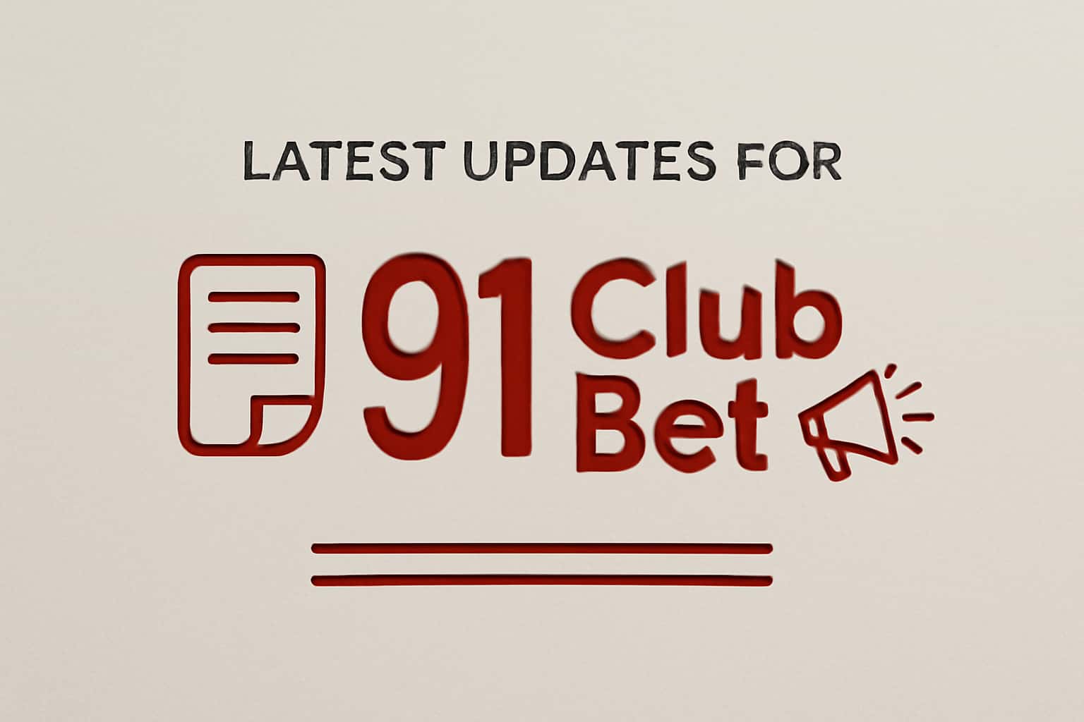 Informational scene depicting updates for 91 Club Bet